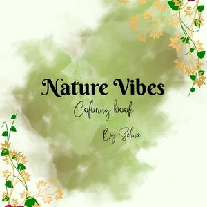 Nature Vibes Coloring Book